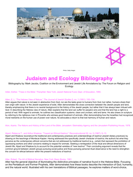 Judaism and Ecology Bibliography Bibliography By: Mark Jacobs, Coalition on the Environment and Jewish Life Annotations By: the Forum on Religion and Ecology