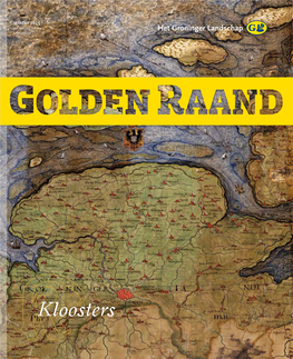 Winter 2015 31E Jaargang Nummer 4 Kwartaalblad Voorwoord Kort Nieuws in Deze Golden Raand Prof.Mr