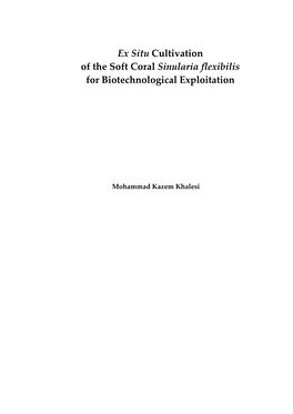 Ex Situ Cultivation of the Soft Coral Sinularia Flexibilis for Biotechnological Exploitation