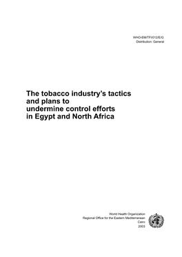 The Tobacco Industry's Tactics and Plans to Undermine Control Efforts In