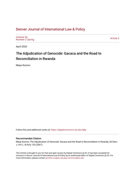 The Adjudication of Genocide: Gacaca and the Road to Reconciliation in Rwanda