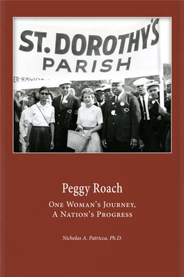 Peggy Roach One Woman’S Journey, a Nation’S Progress