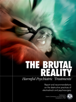 The Brutal Reality: Harmful Psychiatric “Treatments”