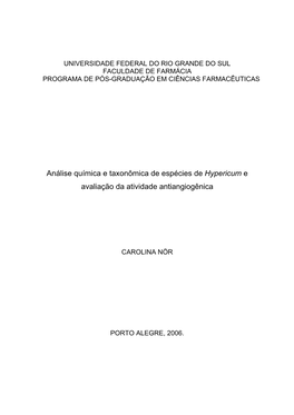 Análise Química E Taxonômica De Espécies De Hypericum E Avaliação Da Atividade Antiangiogênica