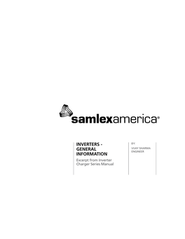 INVERTERS - BY: VIJAY SHARMA GENERAL ENGINEER INFORMATION Excerpt from Inverter Charger Series Manual INVERTERS - GENERAL INFORMATION