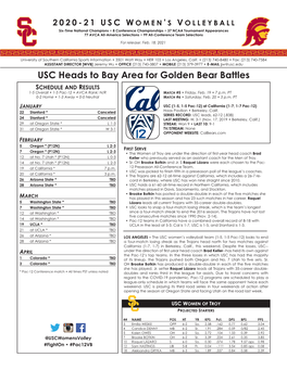 USC Heads to Bay Area for Golden Bear Battles Schedule and Results 1-5 Overall • 1-5 Pac-12 • AVCA Rank: N/R Match #5 • Friday, Feb