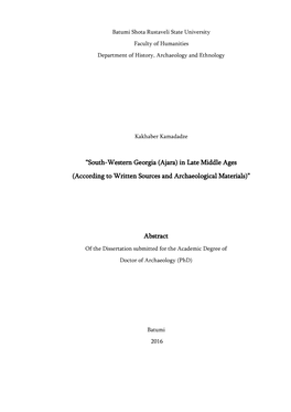 “South-Western Georgia (Ajara) in Late Middle Ages (According to Written Sources and Archaeological Materials)” Abstract