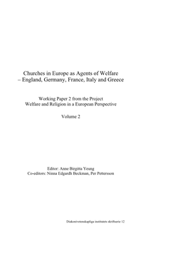 Churches in Europe As Agents of Welfare – England, Germany, France, Italy and Greece