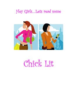 Hey Girls, Let's Read Some Chick