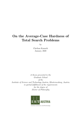 On the Average-Case Hardness of Total Search Problems by Chethan Kamath January, 2020