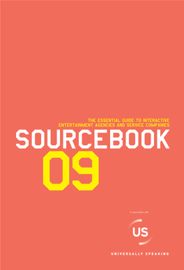 THE ESSENTIAL GUIDE to INTERACTIVE ENTERTAINMENT AGENCIES and SERVICE COMPANIES Sourcebook09