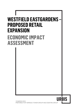 Westfield Eastgardens – Proposed Retail Expansion Economic Impact Assessment