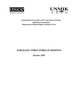 Parallel Structures in Kosovo