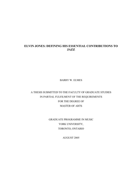 Elvin Jones: Defining His Essential Contributions to Jazz