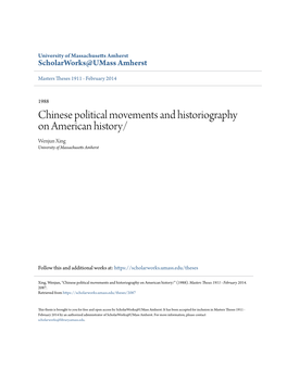 Chinese Political Movements and Historiography on American History/ Wenjun Xing University of Massachusetts Amherst