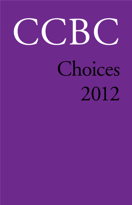 CCBC Choices 2012 || Cooperative Children's Book Center