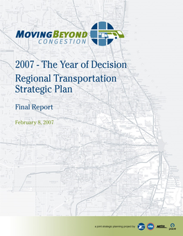 Moving Beyond Congestion Plan 11 Vision and Goals 11 Overview of the Strategic Plan 17