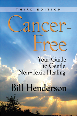 Cancer-Free (Paperback and E-Book) [First Edition] Published by Son-Rise Publications, November 2004