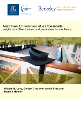 Australian Universities at a Crossroads: Insights from Their Leaders and Implications for the Future