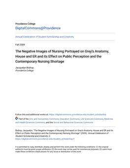 The Negative Images of Nursing Portrayed on Greyâ•Žs Anatomy, House and ER and Its Effect on Public Perception and the Conte