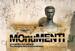 Promjenljivo Lice Sjećanja the Changing Face of Remembrance