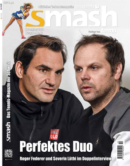 Roger Federer Und Severin Lüthi Im Doppelinterview 9 771424 925002 WARM-UP