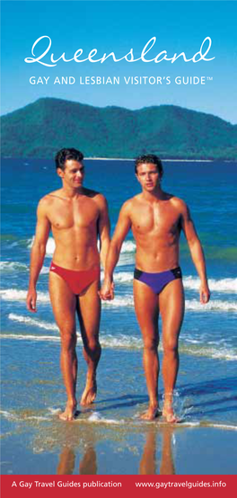 Queenslandtm GAY and LESBIAN VISITOR’S GUIDE