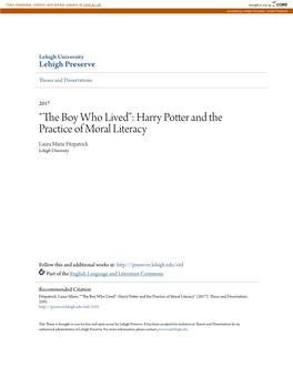 “The Boy Who Lived”: Harry Potter and the Practice of Moral Literacy Laura Marie Fitzpatrick Lehigh University