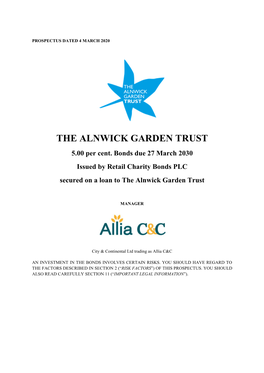 THE ALNWICK GARDEN TRUST 5.00 Per Cent