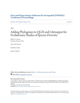 Adding Phylogenies to QGIS and Lifemapper for Evolutionary Studies of Species Diversity Jeffery A