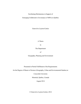 Facilitating Mechanisms in Support of Emerging Collaborative Governance of Mpas in Québec and Submitted in Partial Fulfillment of the Requirements for the Degree Of