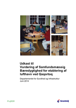 Udkast Til Vurdering Af Samfundsmæssig Bæredygtighed for Etablering Af Lufthavn Ved Qaqortoq