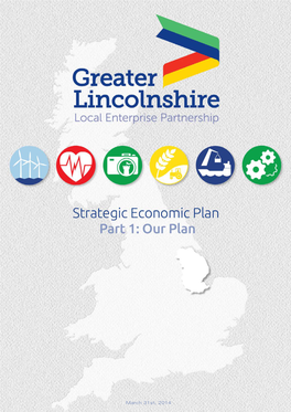 Strategic Economic Plan 3 Setting the Scene GREATER LINCOLNSHIRE LEP