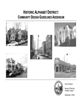 Historic Alphabet District National Register Nomination Contact the Bureau of Planning at 823-7700 Acknowledgments