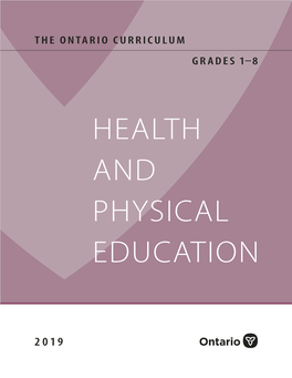 The Ontario Curriculum, Grades 1-8: Health and Physical Education, 2019