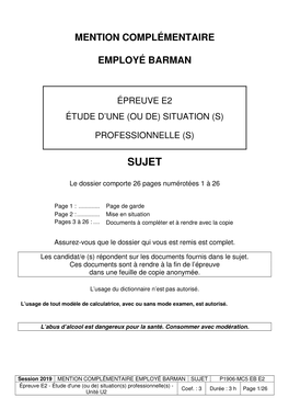 MENTION COMPLÉMENTAIRE EMPLOYÉ BARMAN SUJET P1906-MC5 EB E2 Épreuve E2 - Étude D'une (Ou De) Situation(S) Professionnelle(S) - Coef