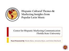 Hispanic Cultural Themes & Marketing Insights from Popular Latin Music