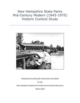 New Hampshire State Parks Mid-Century Modern (1945-1975) Historic Context Study