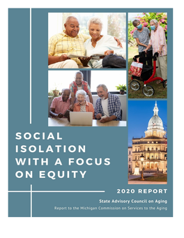 2020: Social Isolation with a Focus on Equity
