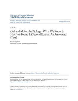 Cell and Molecular Biology 3E: What We Know and Biological Sciences How We Found out - All Versions