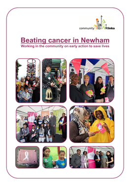 Beating Cancer in Newham Working in the Community on Early Action to Save Lives
