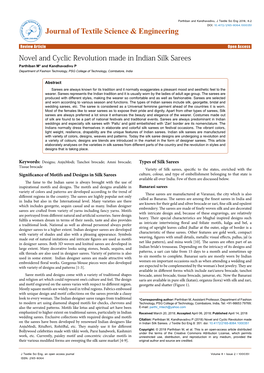 Novel and Cyclic Revolution Made in Indian Silk Sarees Parthiban M* and Kandhavadivu P Department of Fashion Technology, PSG College of Technology, Coimbatore, India