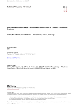 Metric-Driven Robust Design – Robustness Quantification of Complex Engineering Systems