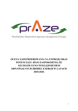 Ocena Zapotrzebowania Na Energię Oraz Potencjału Jego Zaspokojenia Ze Szczególnym Uwzględnieniem Odnawialnych Źródeł Energii W Latach 2010-2020