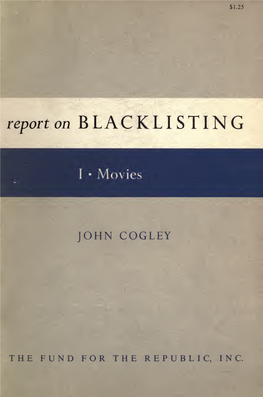 Report on Blacklisting : 1 Movies