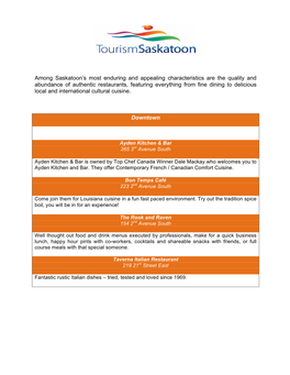Among Saskatoon's Most Enduring and Appealing Characteristics Are