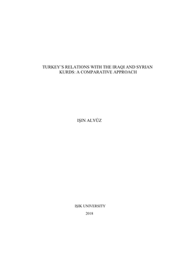 Turkey's Relations with the Iraqi and Syrian Kurds: a Comparative Approach Işin Alyüz