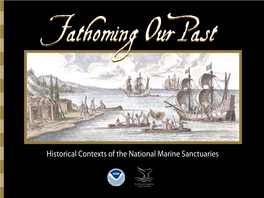 Historical Contexts of the National Marine Sanctuaries