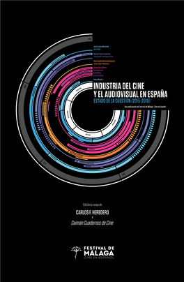 Industria Del Cine Y El Audiovisual En España : Estado De La Cuestión