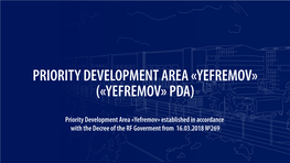 Priority Development Area «Yefremov» Established in Accordance With
